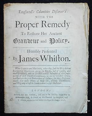 Immagine del venditore per England's Calamities Discover'd: With the Proper Remedy To Restore Her Ancient Grandeur and Policy; Humbly Presented by James Whiston venduto da Classic Books and Ephemera, IOBA