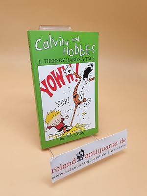 Calvin And Hobbes ; 1: Thereby Hangs a Tail