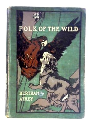 Image du vendeur pour Folk Of The Wild mis en vente par World of Rare Books