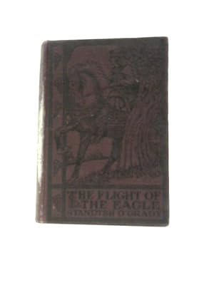 Seller image for The Flight of the Eagle for sale by World of Rare Books