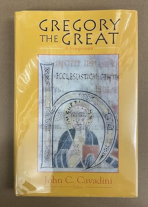 Gregory the Great: A Symposium (Notre Dame Studies in Theology: Volume 2)