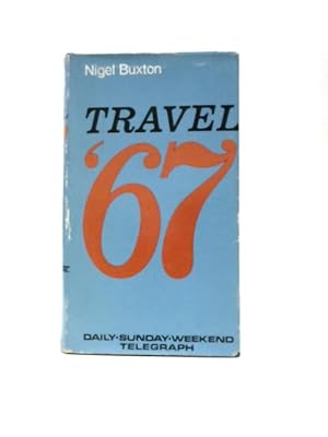 Seller image for Travel '67 (Telegraph Travel Library) for sale by World of Rare Books