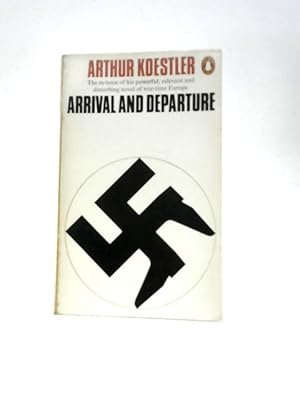 Seller image for Arrival And Departure. for sale by World of Rare Books