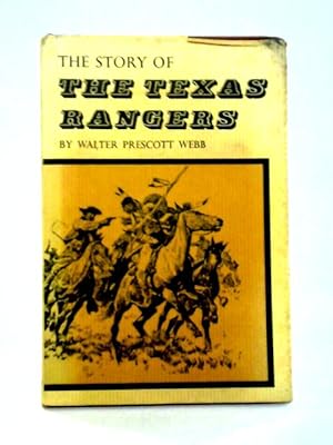 Bild des Verkufers fr Story of the Texas Rangers zum Verkauf von World of Rare Books