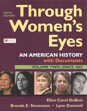 Seller image for Through Women's Eyes : An American History With Documents: Since 1865 for sale by GreatBookPrices