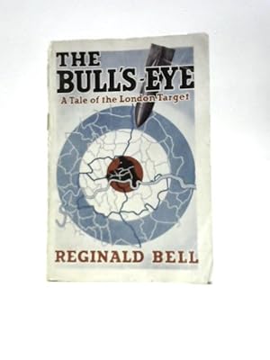 Imagen del vendedor de The Bull's-Eye. A Tale of the London Target. a la venta por World of Rare Books