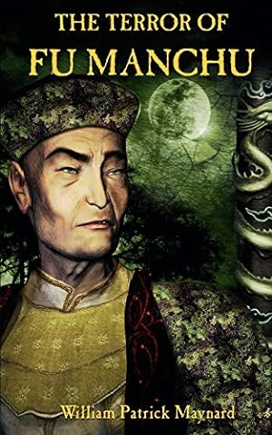Imagen del vendedor de The Terror of Fu Manchu a la venta por Ziesings