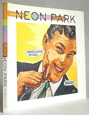 Imagen del vendedor de Somewhere Over the Rainbow: The Art of Neon Park a la venta por Bookworks [MWABA, IOBA]