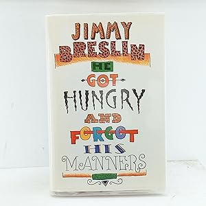 Seller image for He Got Hungry and Forgot His Manners for sale by Cat On The Shelf