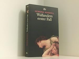 Seller image for Wallanders erster Fall: und andere Erzhlungen (Kurt-Wallander-Reihe, Band 1) Henning Mankell. Aus dem Schwed. von Wolfgang Butt for sale by Book Broker