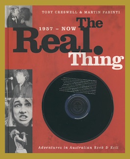 Seller image for The Real Thing: Adventures in Australian Rock & Roll. for sale by Jeff Maser, Bookseller - ABAA
