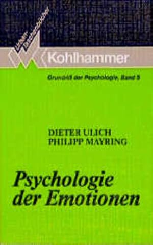 Bild des Verkufers fr Psychologie der Emotionen. (= Grundriss der Psychologie ; Bd. 5; Kohlhammer-Urban-Taschenbcher ; Bd. 554). zum Verkauf von Antiquariat Thomas Haker GmbH & Co. KG