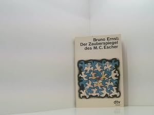 Seller image for Der Zauberspiegel des M. C. Escher Bruno Ernst. [Aus d. Niederlnd. von Ilse Wirth] for sale by Book Broker