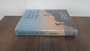 Seller image for Between heaven and earth for sale by BoundlessBookstore