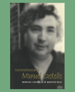 Bild des Verkufers fr Conversations with Manuel Castells. zum Verkauf von Jeff Maser, Bookseller - ABAA