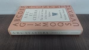 Imagen del vendedor de A. B. C. et Cetera: Life and Times of the Roman Alphabet a la venta por BoundlessBookstore