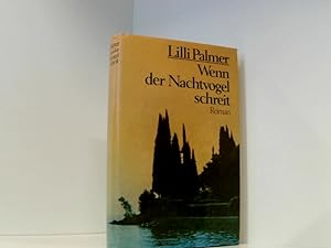 Immagine del venditore per Lilli Palmer Wenn der Nachtvogel schreit venduto da Book Broker