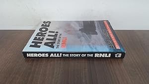 Seller image for Heroes All!: Story of the RNLI (signed) for sale by BoundlessBookstore