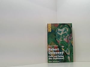 Seller image for Robert Delaunay. Licht und Farbe des Orphismus. Licht und Farbe des Orphismus for sale by Book Broker