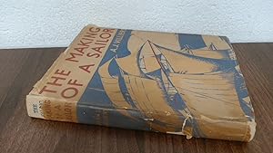 Seller image for The Making Of A Sailor for sale by BoundlessBookstore