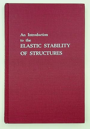 An Introduction to the Elastic Stability of Structures