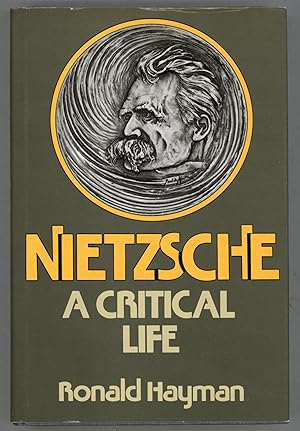 Nietzsche: A Critical Life: Hayman, Ronald: 9780140062748