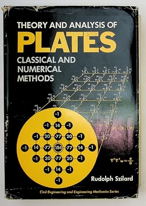 Seller image for Theory and Analysis of Plates : Classical and Numerical Methods for sale by Kuenzig Books ( ABAA / ILAB )