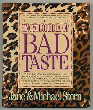 Seller image for The Encyclopedia of Bad Taste for sale by Between the Covers-Rare Books, Inc. ABAA