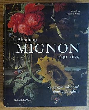 Seller image for Abraham Mignon 1640-1679: Catalog Raisonn for sale by Pistil Books Online, IOBA