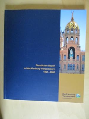 Bild des Verkufers fr Staatliches Bauen in Mecklenburg-Vorpommern 1991-2006 zum Verkauf von Brcke Schleswig-Holstein gGmbH