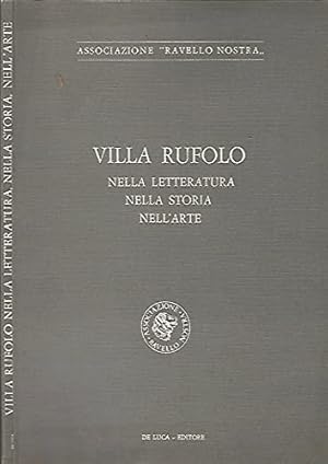Bild des Verkufers fr Villa Rufolo nella letteratura, nella storia, nell'arte. zum Verkauf von FIRENZELIBRI SRL