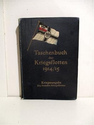 Taschenbuch der Kriegsflotten 1914. XV. Jahrgang 1914.