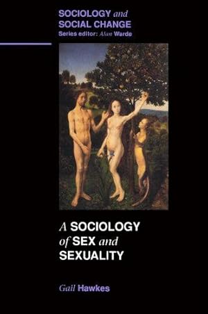 Image du vendeur pour Sociology Of Sex And Sexuality (English, Language, and Education Series) mis en vente par WeBuyBooks