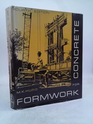 Image du vendeur pour Formwork for Concrete. Fourth Edition mis en vente par ThriftBooksVintage