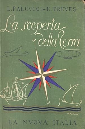 Imagen del vendedor de La scoperta della terra. Letture geografiche. a la venta por FIRENZELIBRI SRL