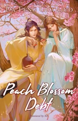Image du vendeur pour Peach Blossom Debt mis en vente par GreatBookPrices