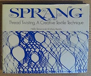 Sprang: Thread Twisting: A Creative Textile Technique