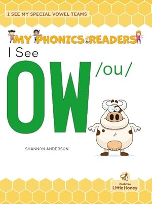 Seller image for I See Ow /Ou/ for sale by GreatBookPrices