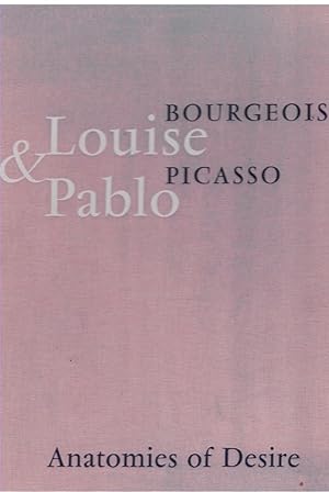 Immagine del venditore per LOUISE BOURGEOIS & PABLO PICASSO Anatomies of Desire venduto da Books on the Boulevard