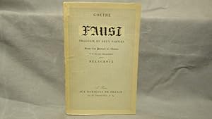 Goethe. Faust. Tragedie en Deux Parties. Paris, 1942 limited #1215/3000 copies illustrated with a...