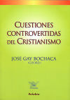 Seller image for Cuestiones controvertidas del cristianismo for sale by AG Library