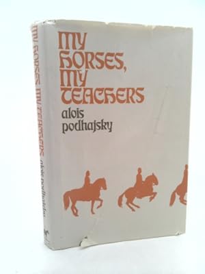 Seller image for My Horses, My Teachers for sale by ThriftBooksVintage