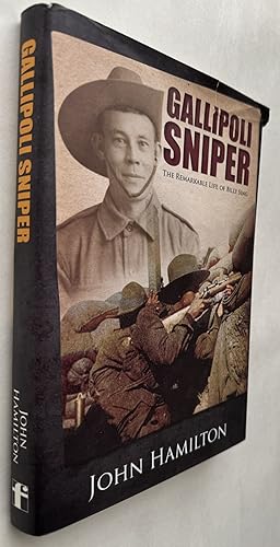 Gallipoli Sniper: The Life of Billy Sing