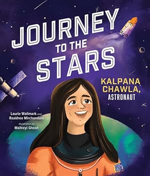 Imagen del vendedor de Journey to the Stars : Kalpana Chawla, Astronaut a la venta por GreatBookPrices