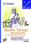 Image du vendeur pour Se llamaba Teresa de Calcuta : las manos cariosas de Jess mis en vente par AG Library