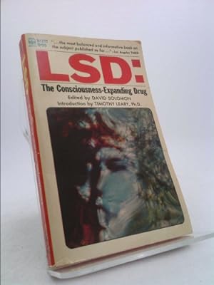 Seller image for LSD: The Consciousness-Expanding Drug for sale by ThriftBooksVintage
