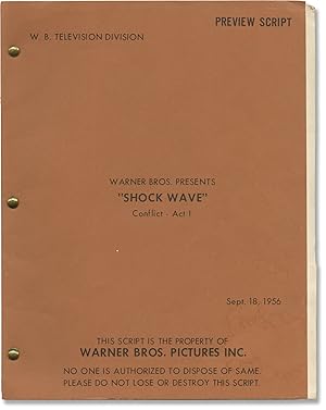 Imagen del vendedor de Conflict: Shock Wave [Warner Bros. [Brothers] Presents: 'Shock Wave' Conflict - Act 1] (Original screenplay for the 1956 television pilot) a la venta por Royal Books, Inc., ABAA