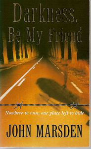 Seller image for Darkness, Be My Friend for sale by Book Haven