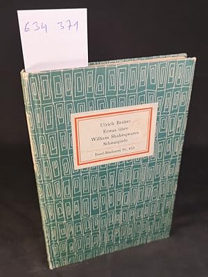 Imagen del vendedor de Etwas ber William Shakespeares. Insel-Bcherei Nr. 435 [2 B]. 1. - 10. Tausend. a la venta por ANTIQUARIAT Franke BRUDDENBOOKS