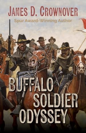 Seller image for Buffalo Soldier Odyssey for sale by GreatBookPrices